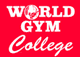 World Gym College