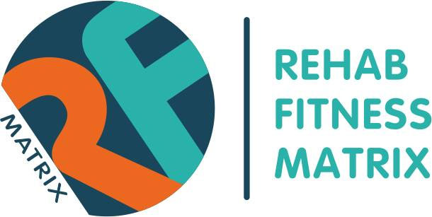   Rehab Fitness Matrix. What a FAQ?